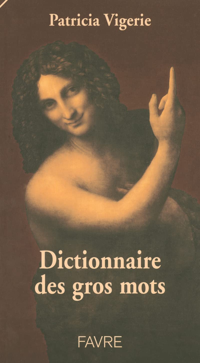 Dictionnaire des gros mots 9782828907983