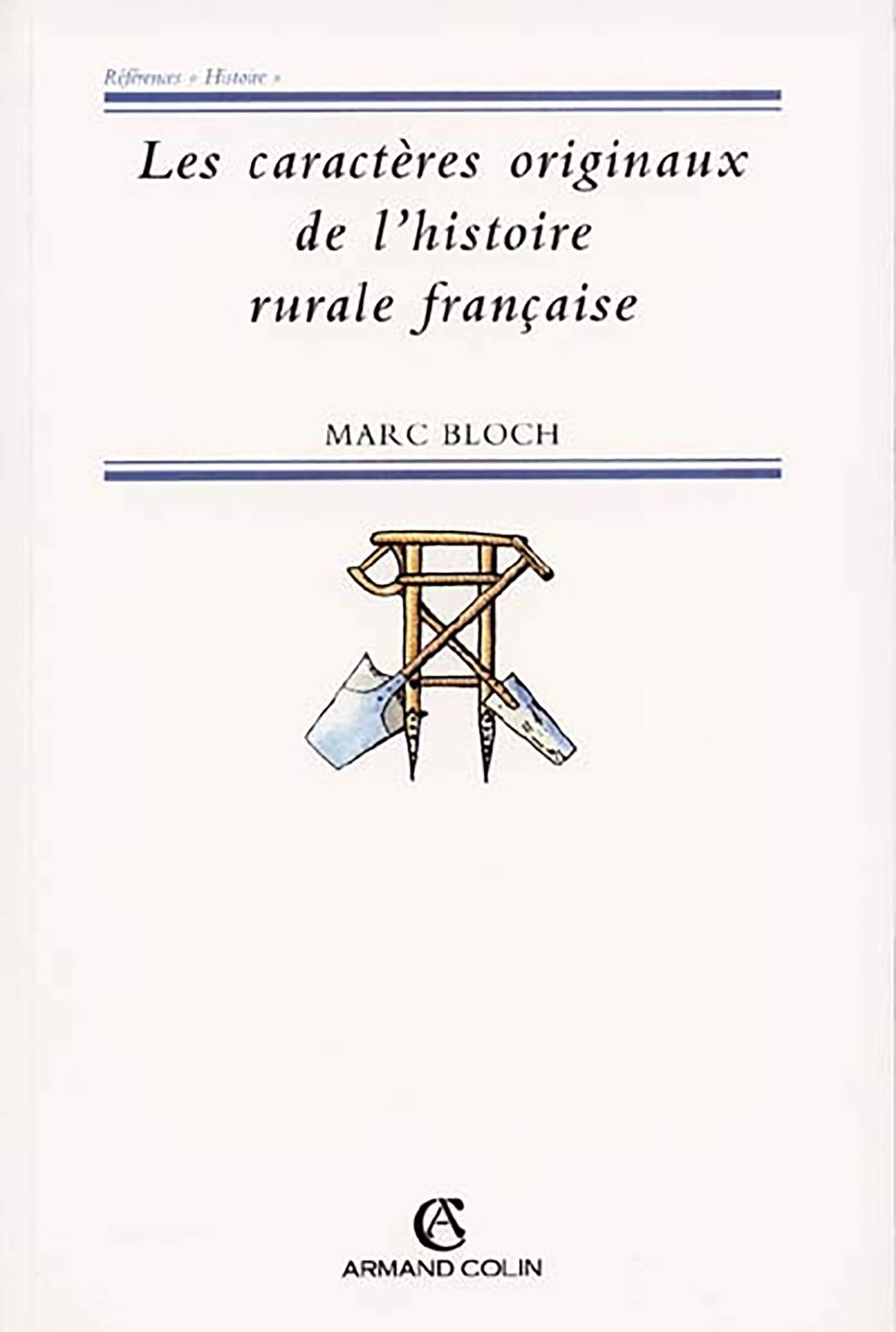 Les caractères originaux de l'histoire rurale française 9782200250102