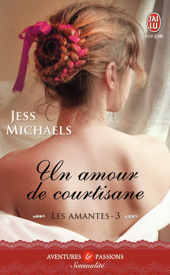 Les amantes, 3 : Un amour de courtisane 9782290097052