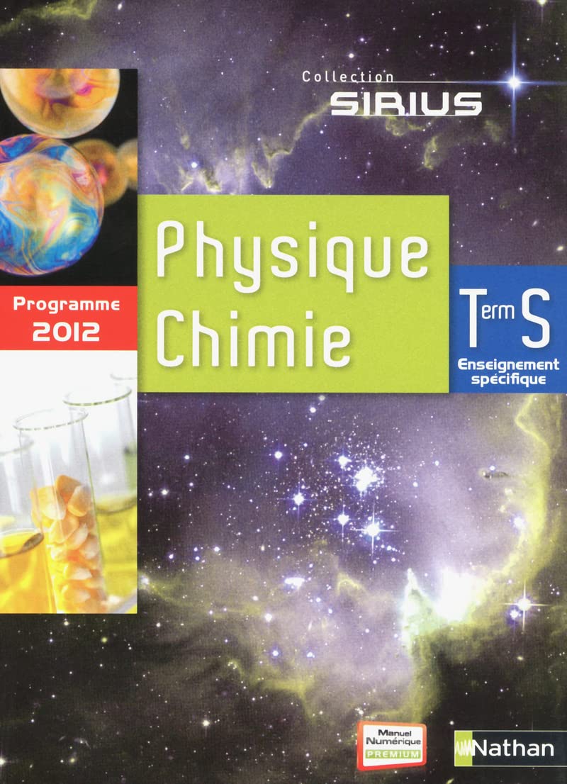 Physique-Chimie Term S spécifique 9782091723761