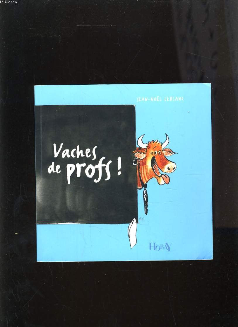 Vaches de profs ! 9782705803735