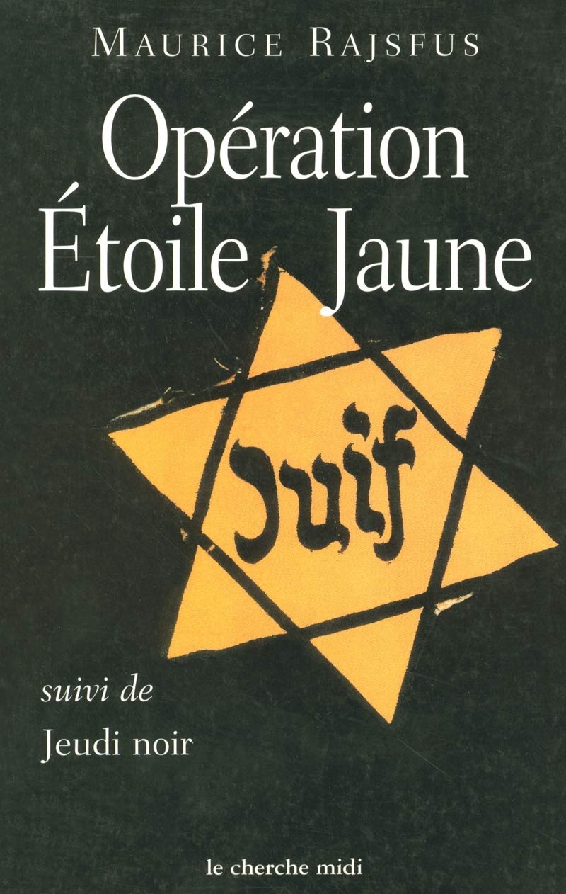 Opération étoile jaune, suivi de "Jeudi noir" 9782862749563