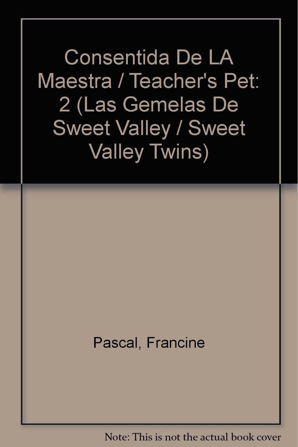 Consentida De LA Maestra / Teacher's Pet 9782848870021