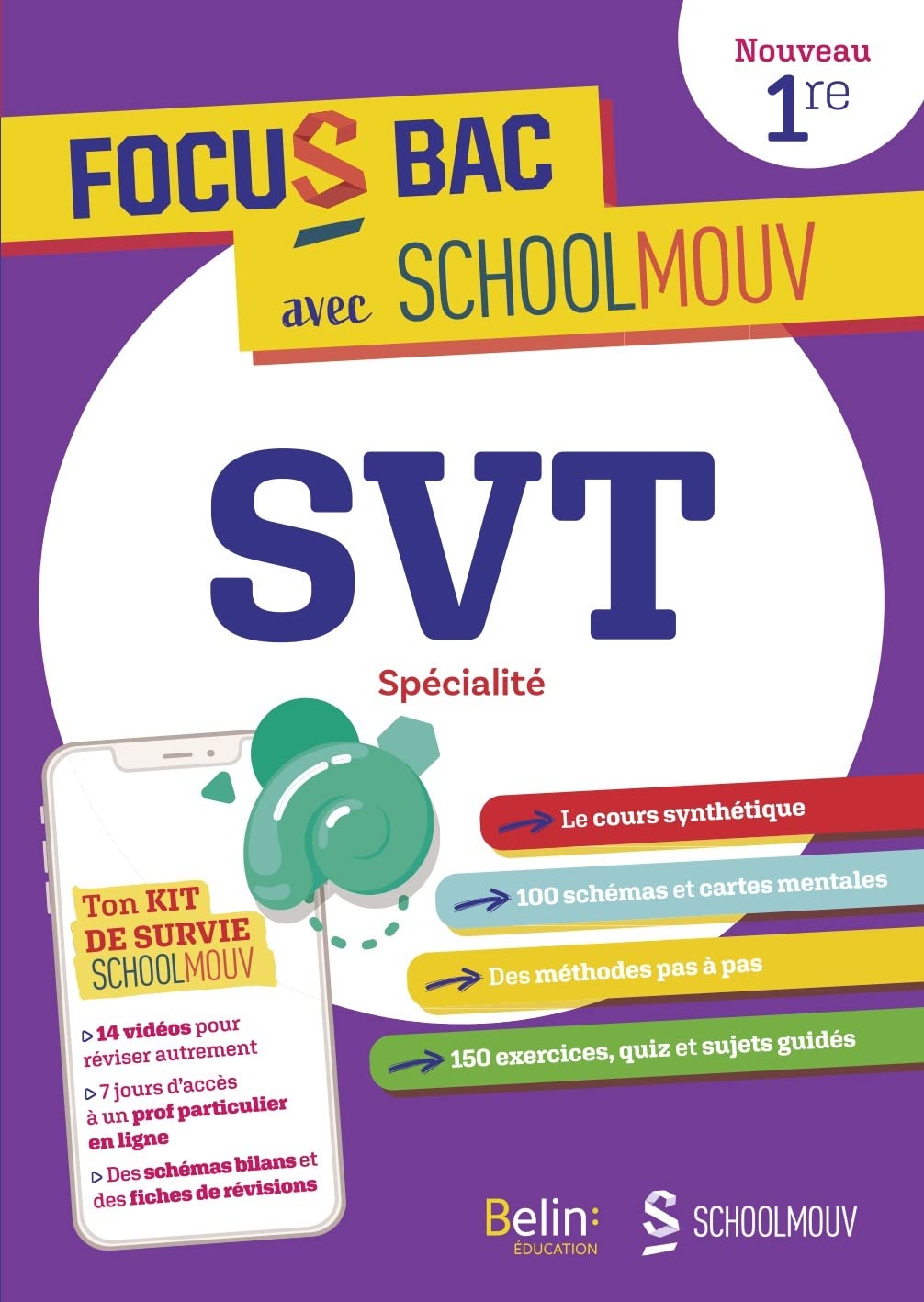FOCUS BAC SVT Spécialité Première: Décroche ton Bac avec SchoolMouv ! 9791035823078