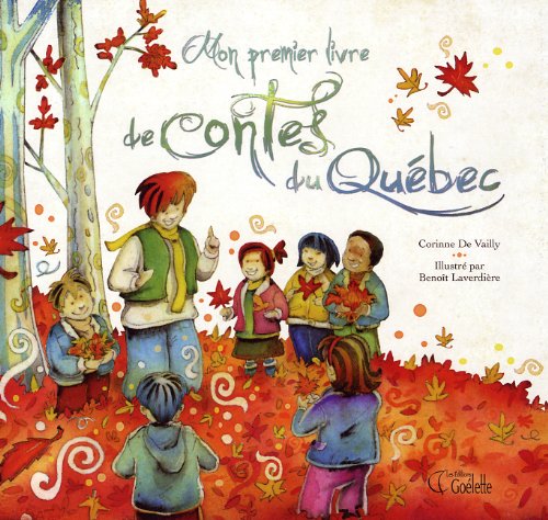 Mon premier livre de contes du quebec 9782896385423