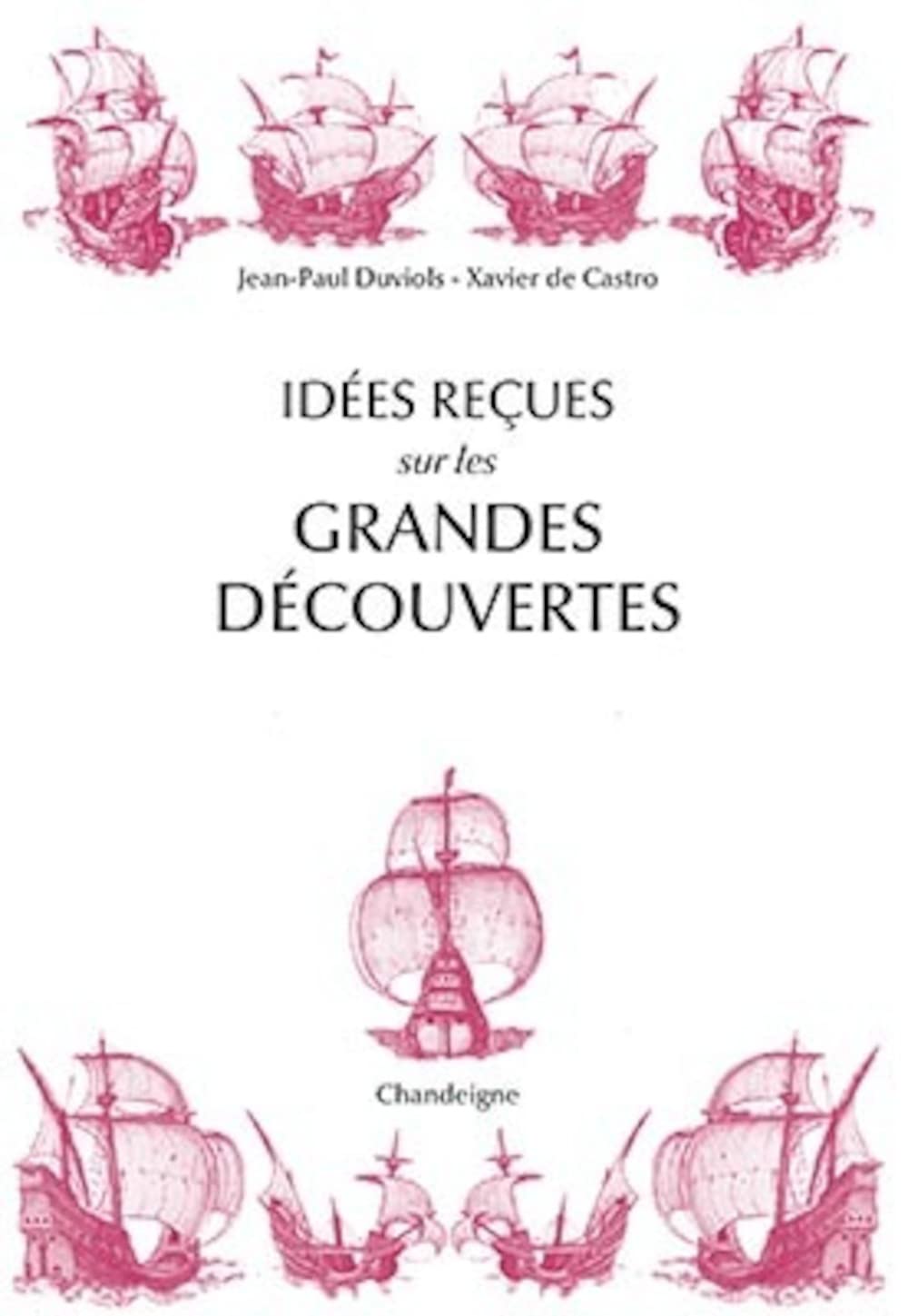 Idées reçues sur les grandes découvertes 9782367321882