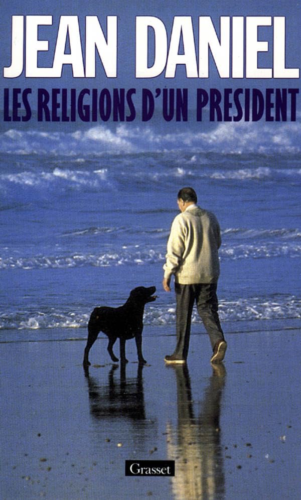 Les religions d'un président 9782246399919