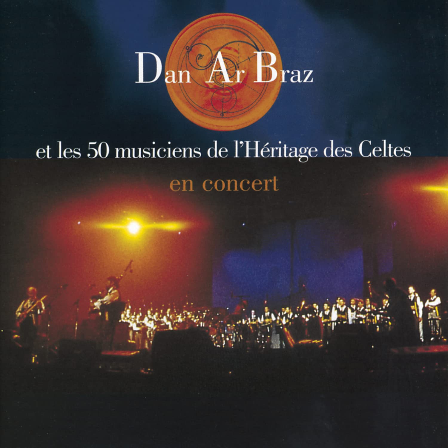 Dan Ar Braz et l'héritage des Celtes 5099748153029