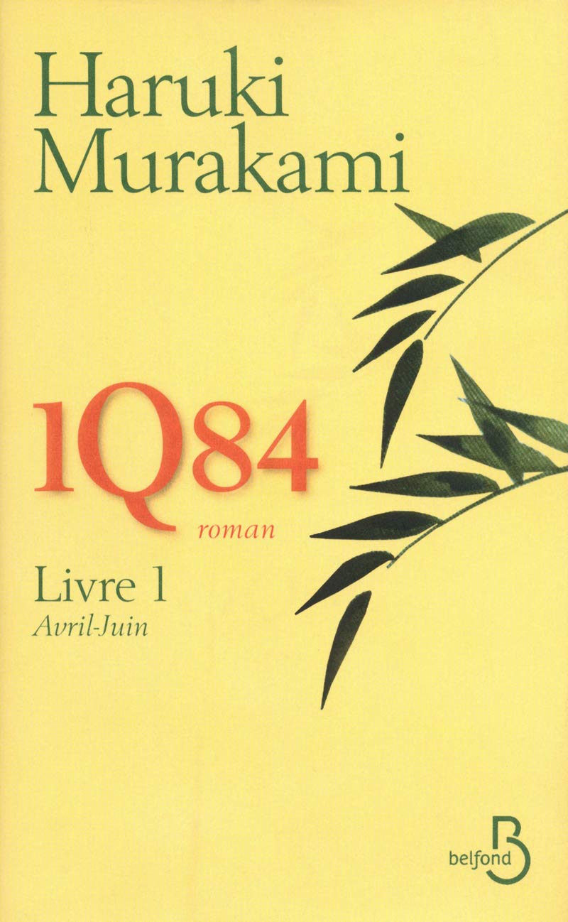 1Q84 - Livre 1: Avril-Juin 9782714447074