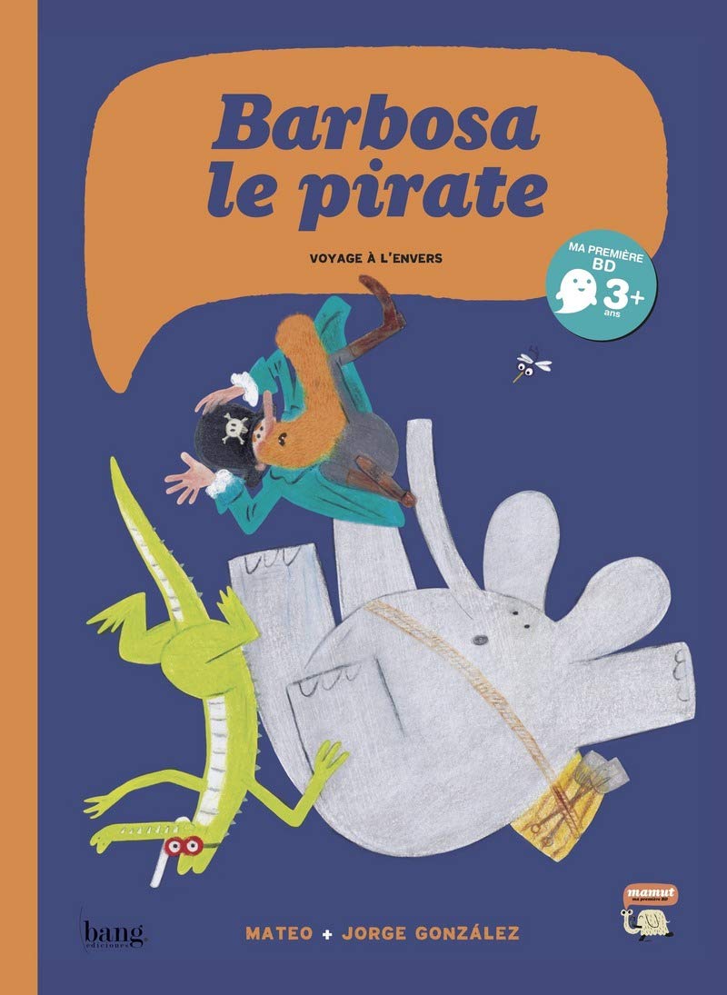 Barbosa le pirate - Voyage à l'envers (2) 9788416114788