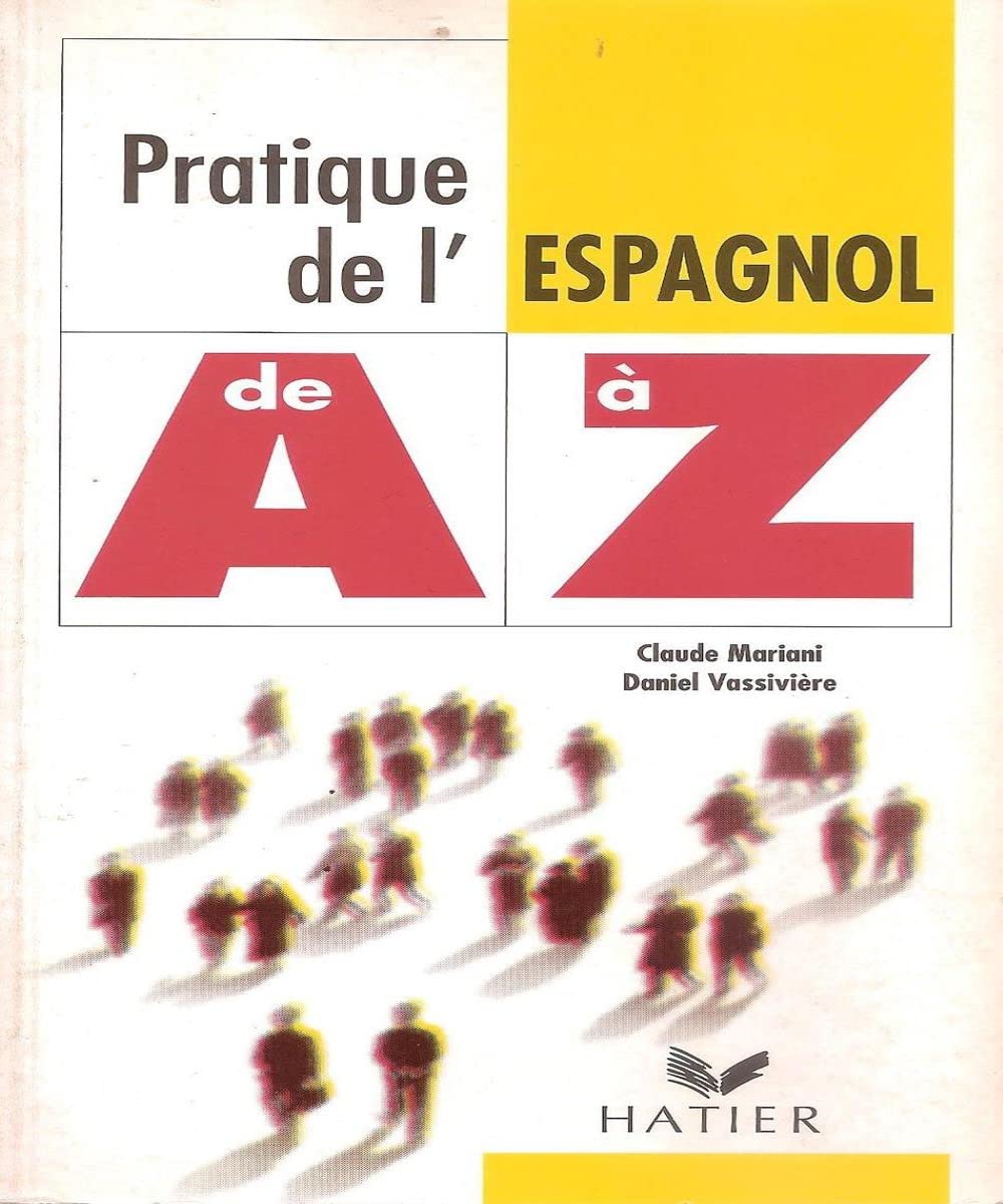 Pratique de l'espagnol de A à Z 9782218005497