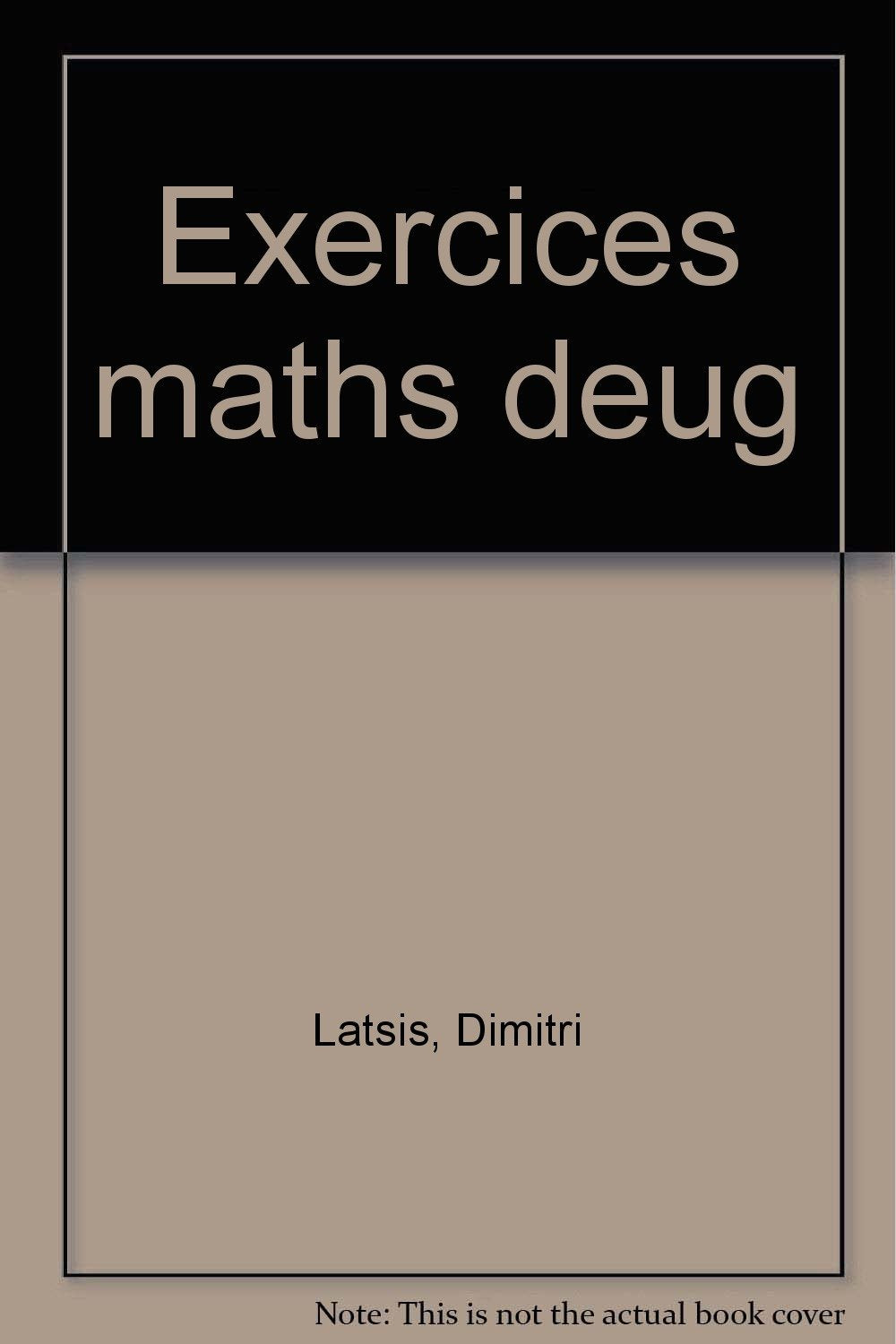 Exercices de mathématiques: Pour l'étudiant de 1re année 9782701110677