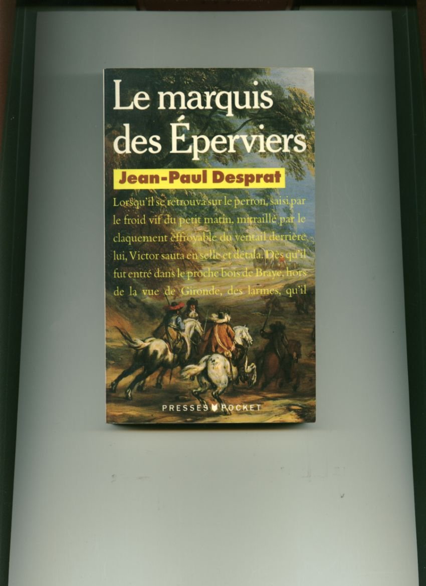 La Fougère et les lys, N° 1 : Le Marquis des Éperviers 9782266027298