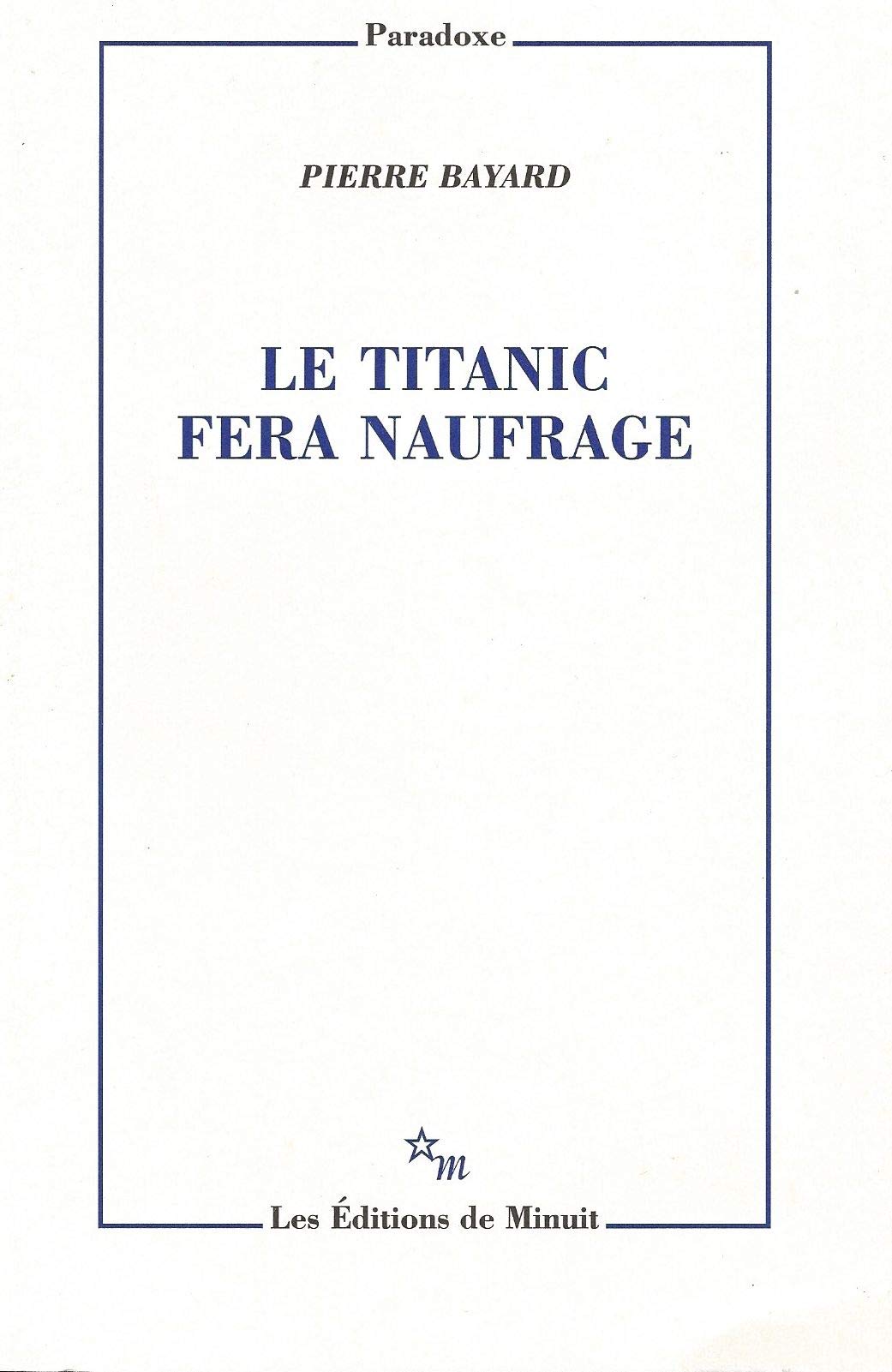 Le Titanic fera naufrage 9782707329790