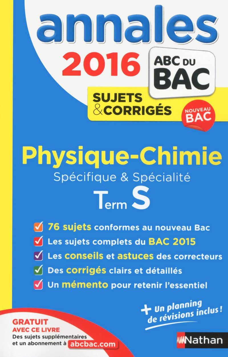 Annales ABC du BAC 2016 Physique - Chimie Term S Spécifique et spécialité 9782091893662