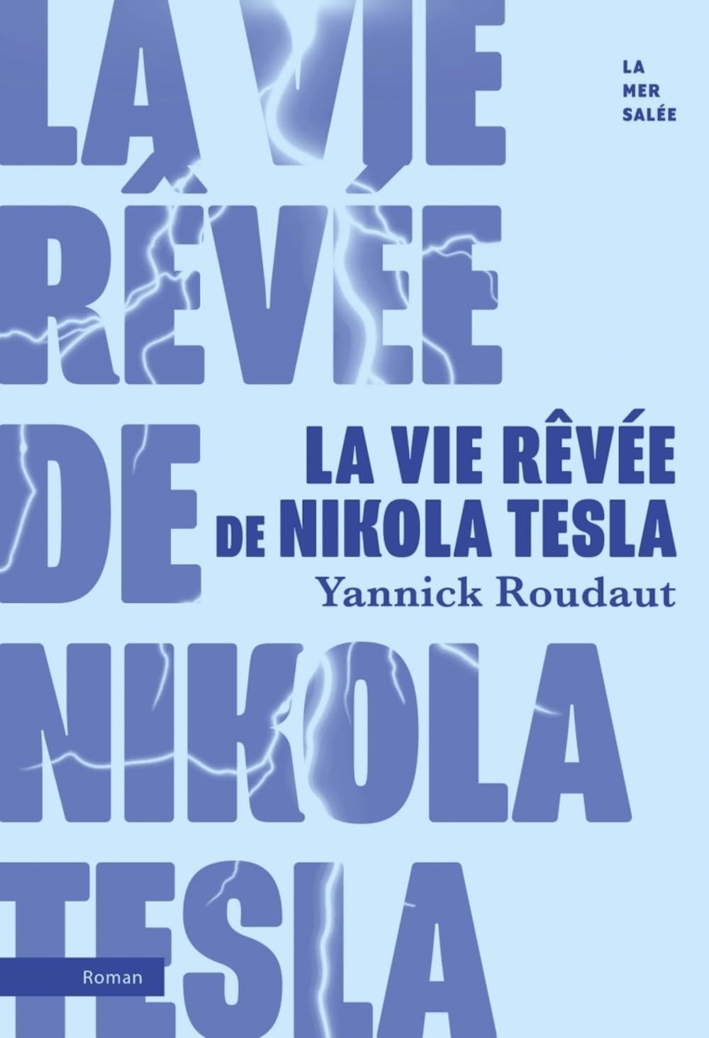 La vie rêvée de Nikola Tesla 9791092636611