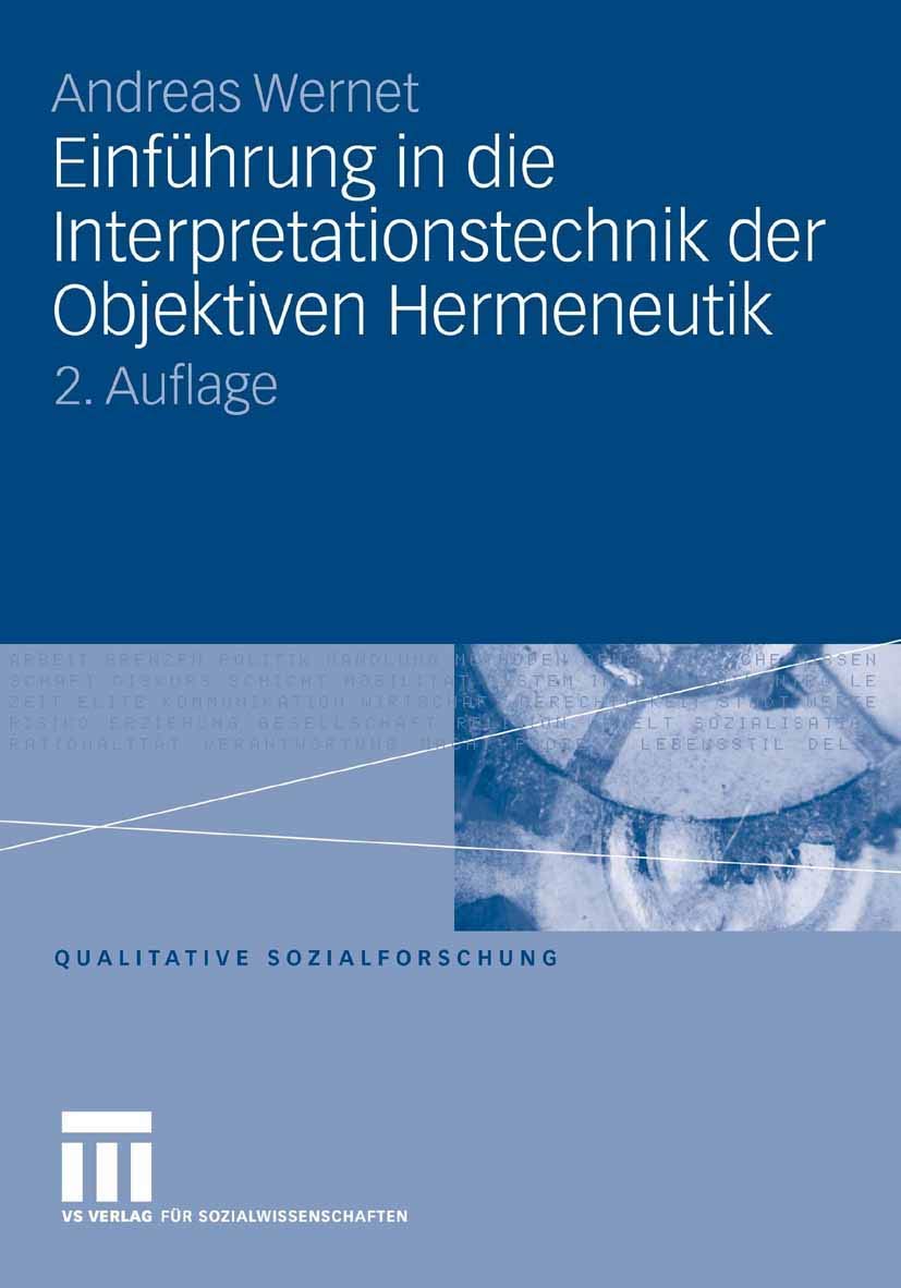 Einführung in die Interpretationstechnik der Objektiven Hermeneutik 9783810041425