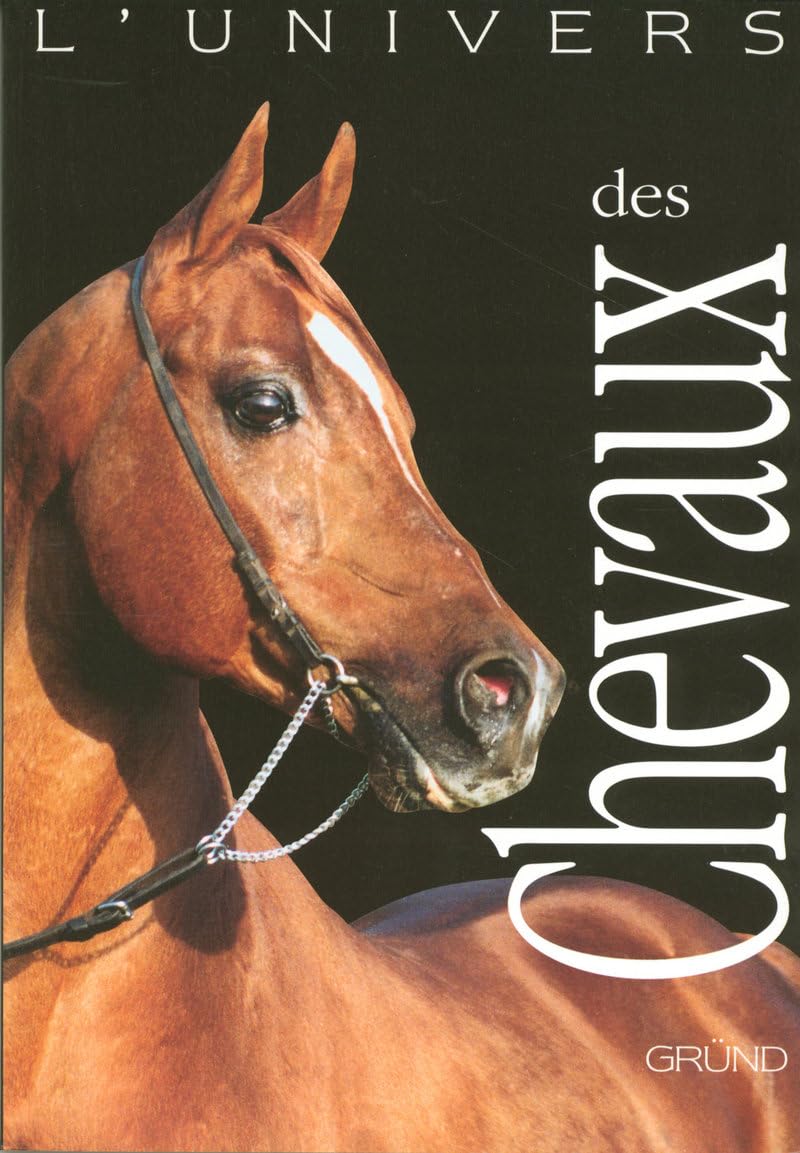 L'Univers des chevaux 9782700017618
