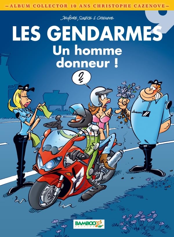 Les gendarmes 10 ans Cazenove 9782818909676