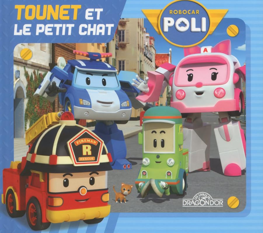Robocar Poli - Tounet et le petit chat 9782821204973