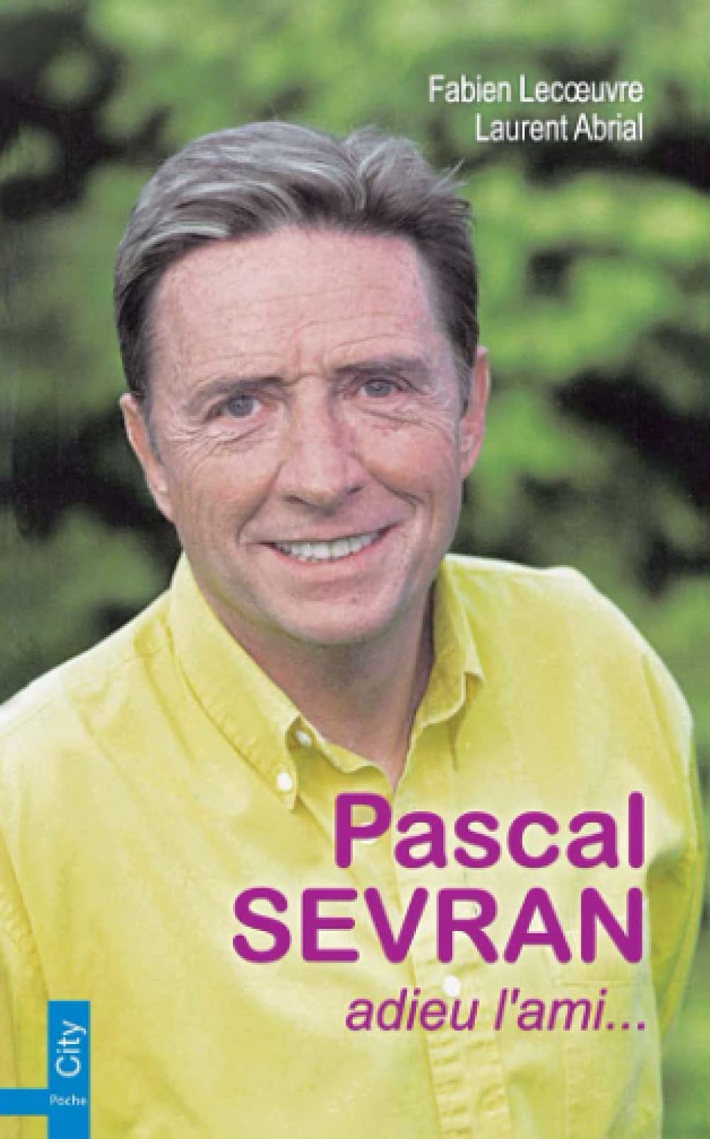 Pascal Sevran - Adieu l'ami 9782352882763