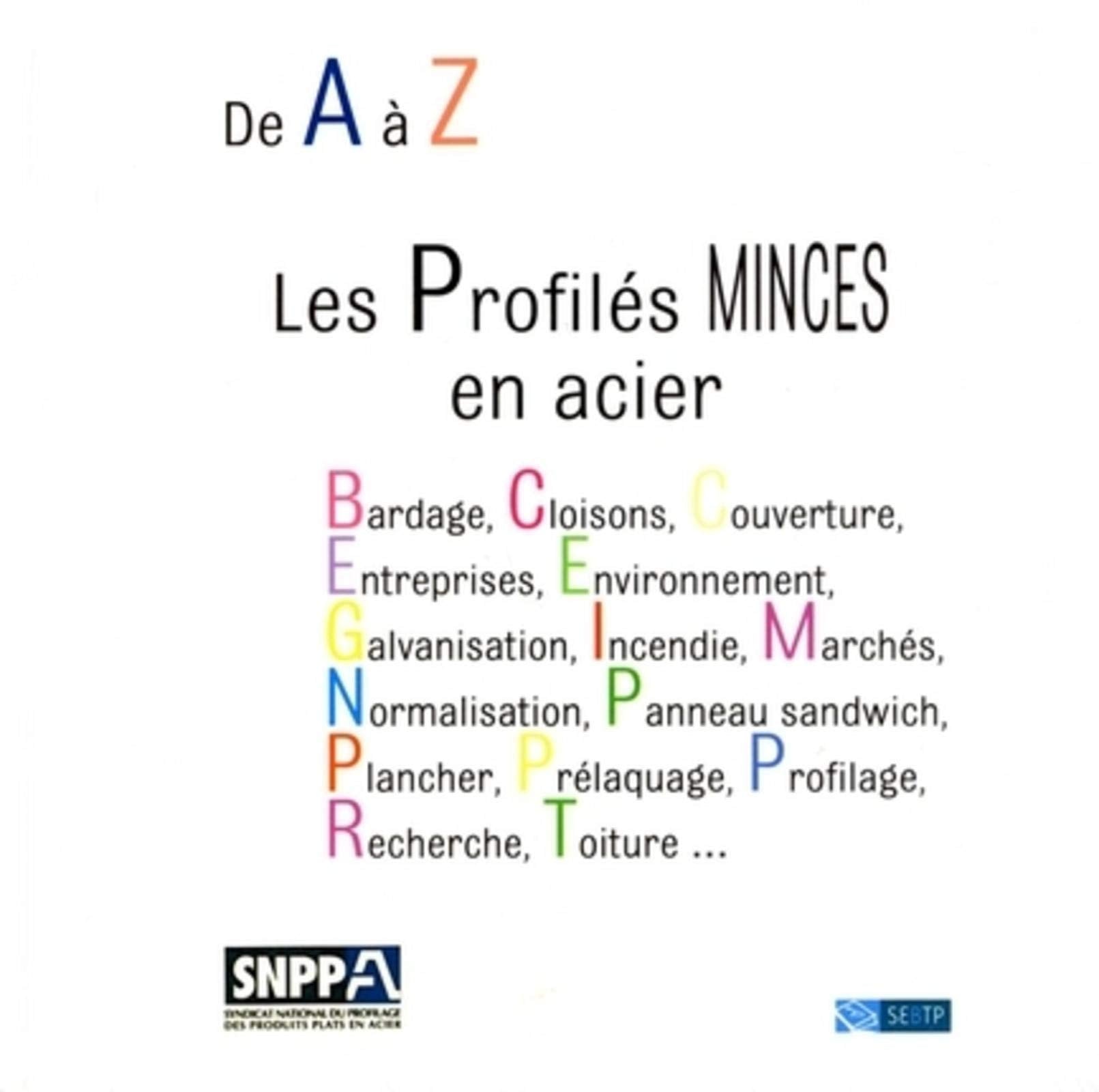 De A à Z Les profilés minces en acier 9782915162615
