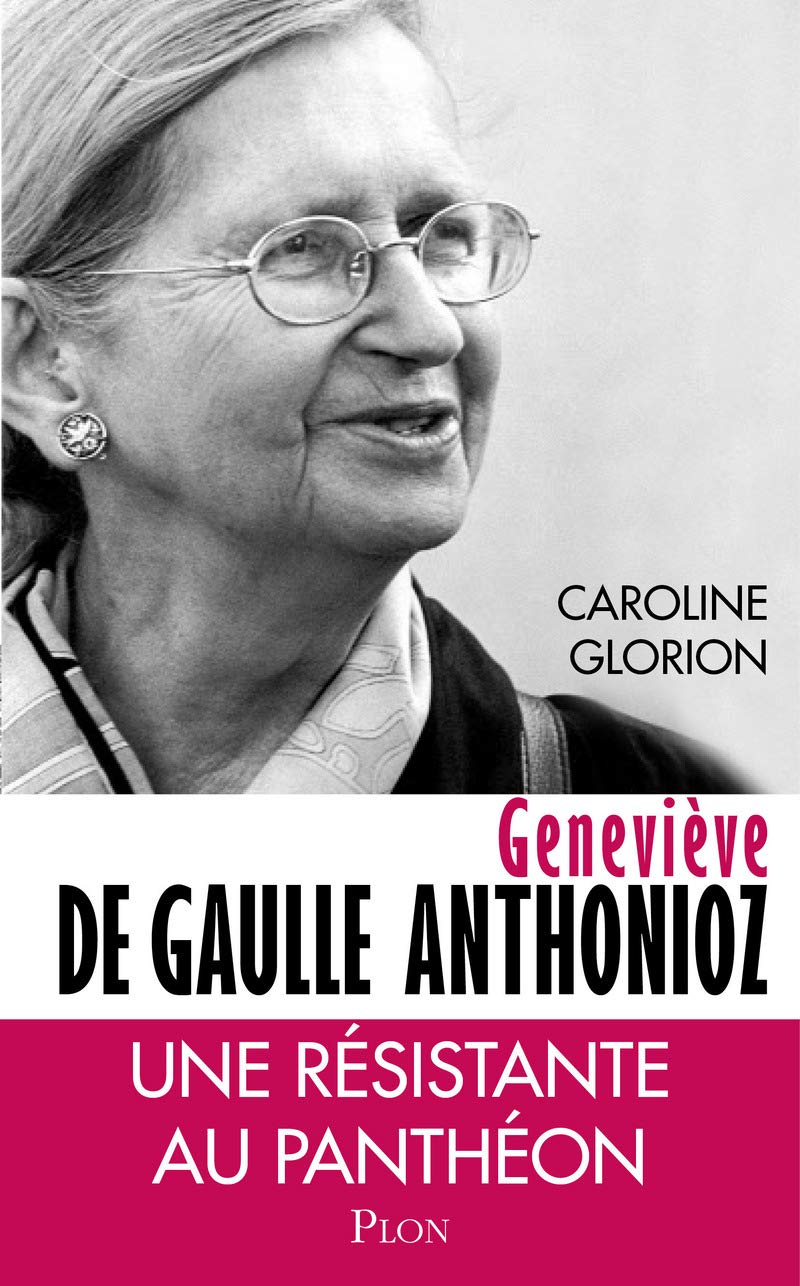 Geneviève de Gaulle Anthonioz: Nouvelle édition 9782259229876