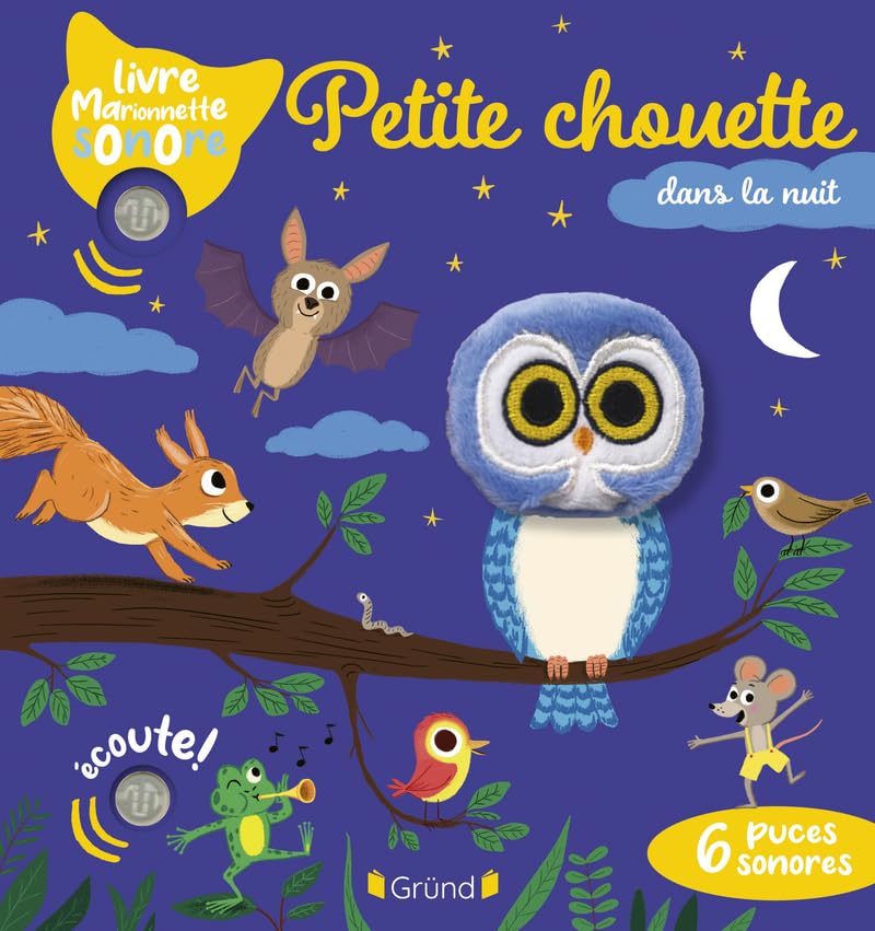 Petite chouette dans la nuit – Livre marionnette sonore avec 6 puces – À partir de 1 an 9782324037139