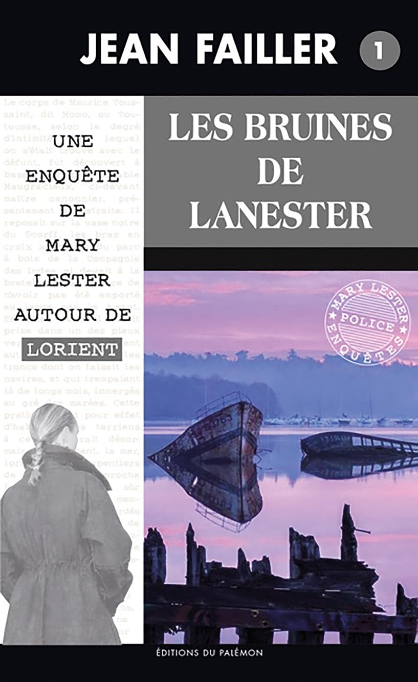 Les Enquêtes de Marie Lester, tome 1 : Les Bruines de Lanester 9782907572125
