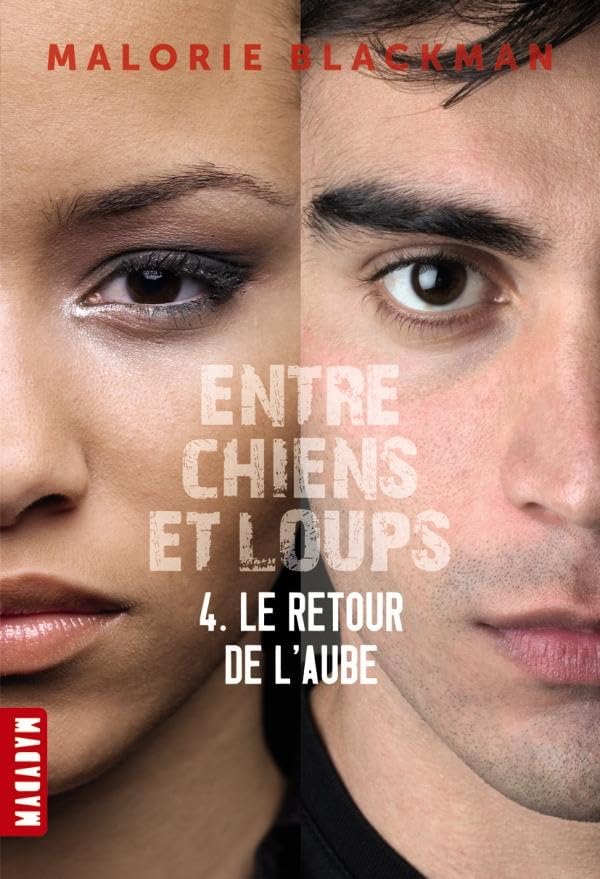 Entre chien et loups - le retour de l'aube 9782745959744