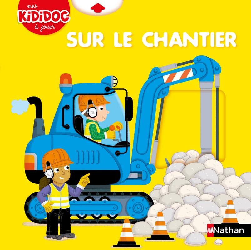 Le Chantier - Kididoc - livre animé dès 2 ans 9782092587713