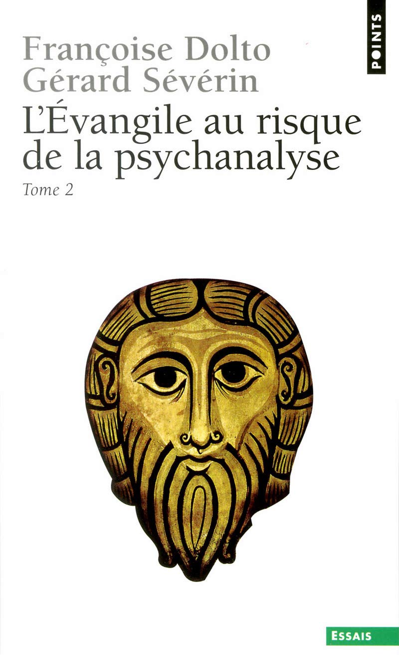 L'Evangile au risque de la psychanalyse, tome 2 9782020063197