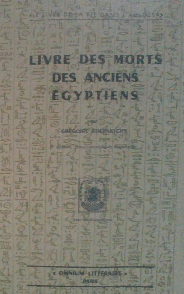 Le Livre des morts des anciens Egyptiens 