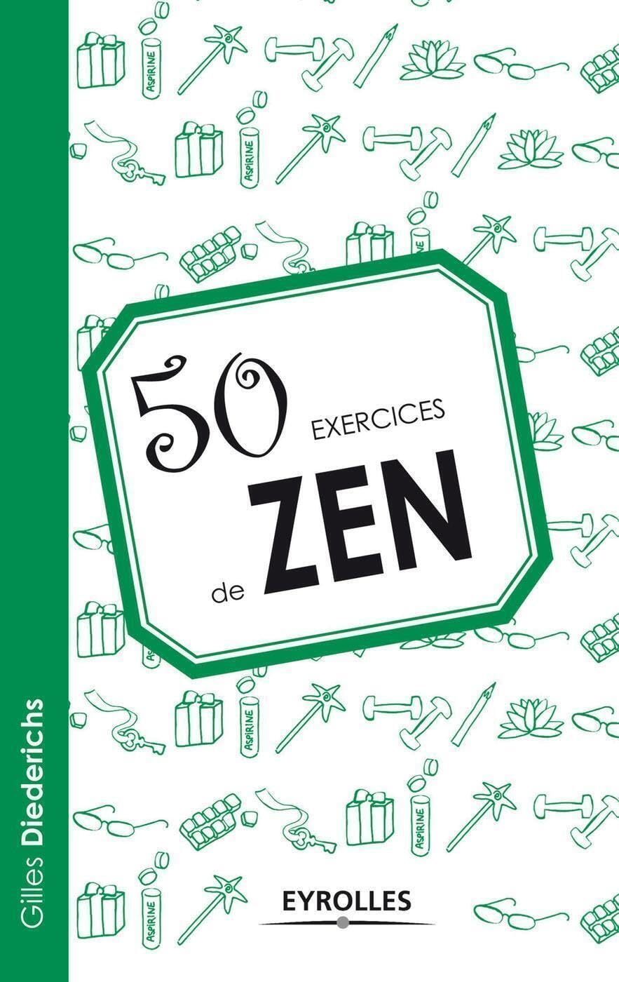 50 exercices de Zen 9782212554168