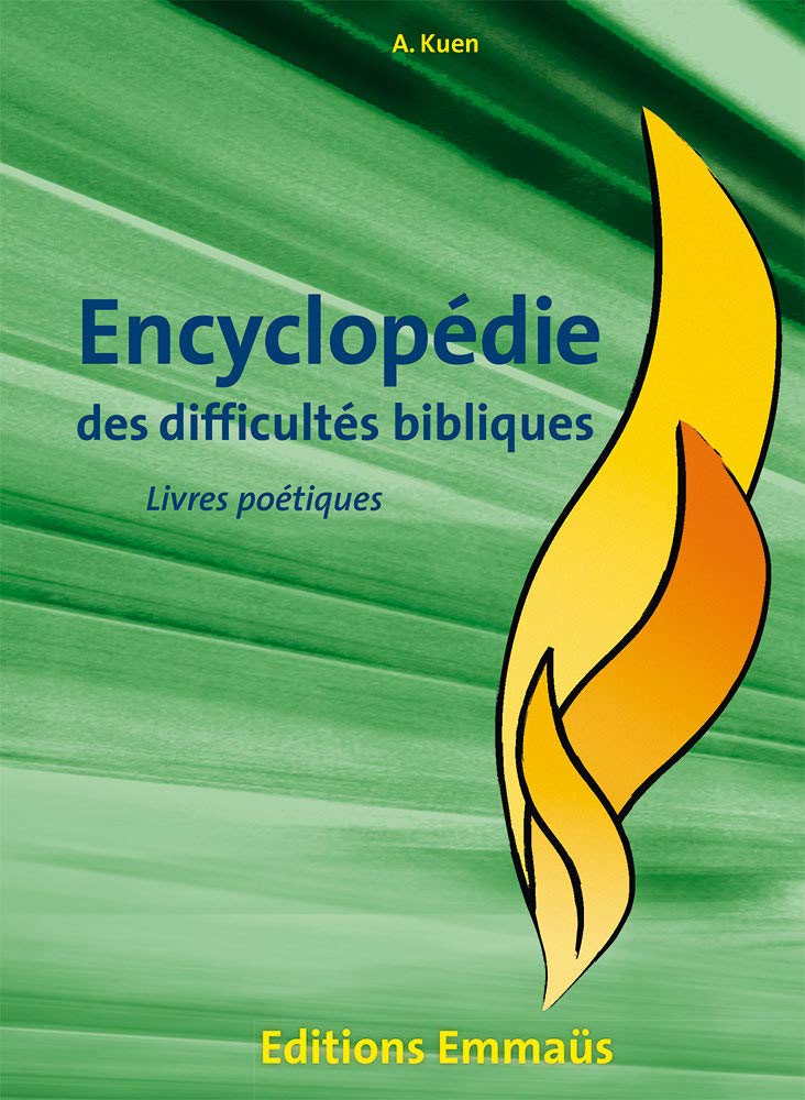 Encyclopédie des difficultés bibliques, t. 3. Livres poétiques 9782828701208