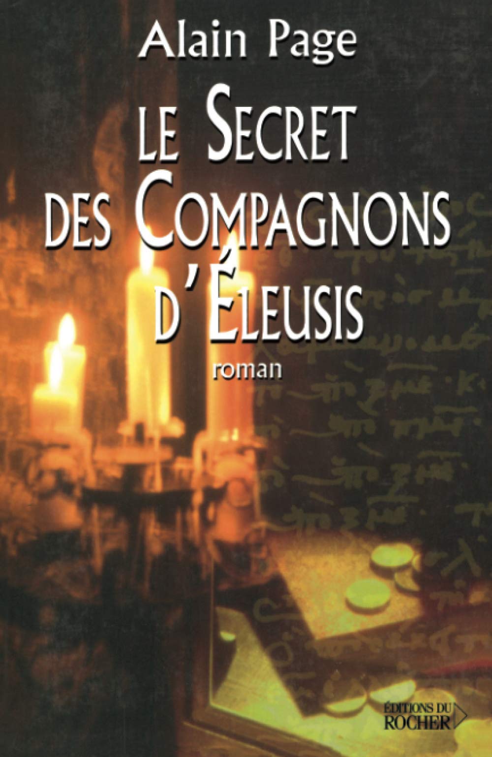 Le secret des compagnons d'Eleusis 9782268054049