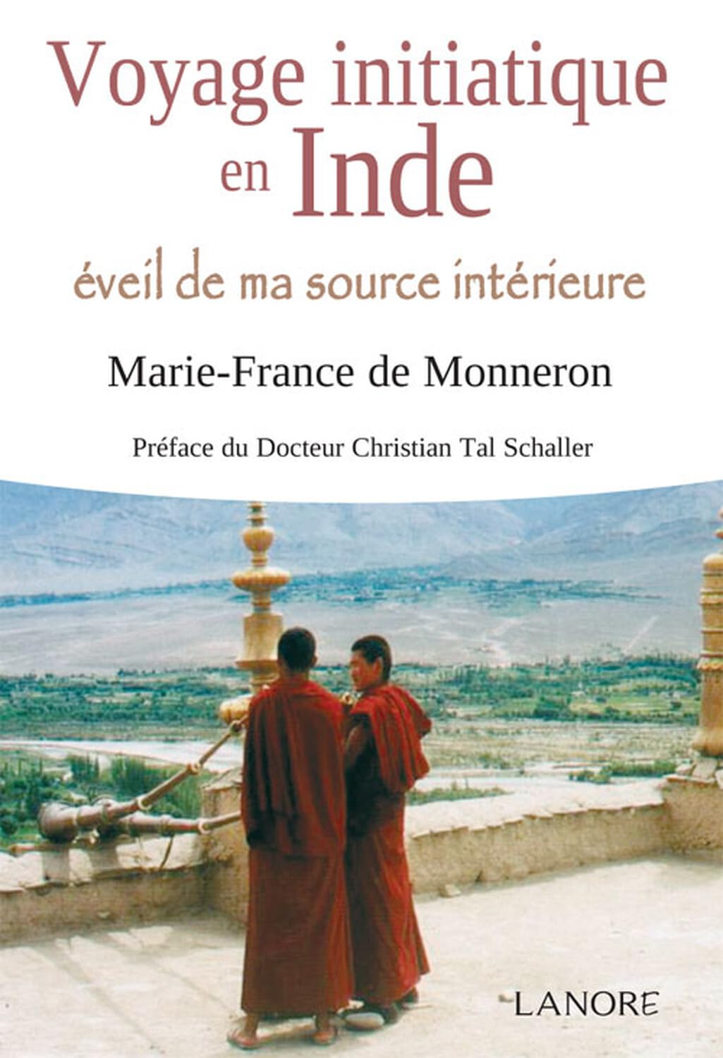 Voyage initiatique en Inde éveil de ma source intérieure 9782851576460