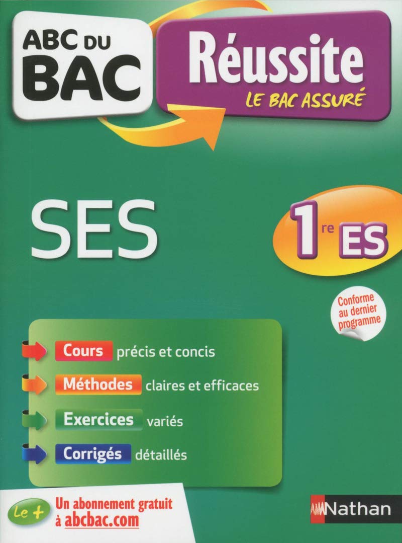 ABC du BAC Réussite SES 1re ES - Ancien programme - Voir nouvelle édition ↓ 9782091894256