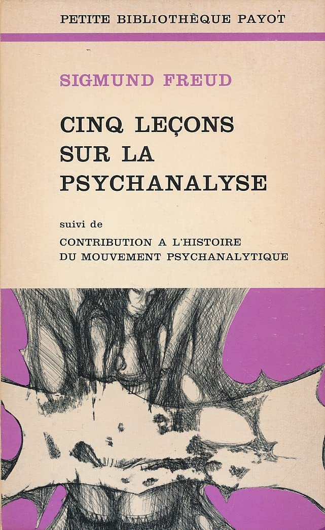 cinq leçons sur la psychanalyse 9782228308472