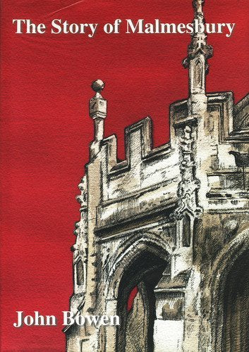 The Story of Malmesbury: 500BC-1600AD v. 1 9780953971503