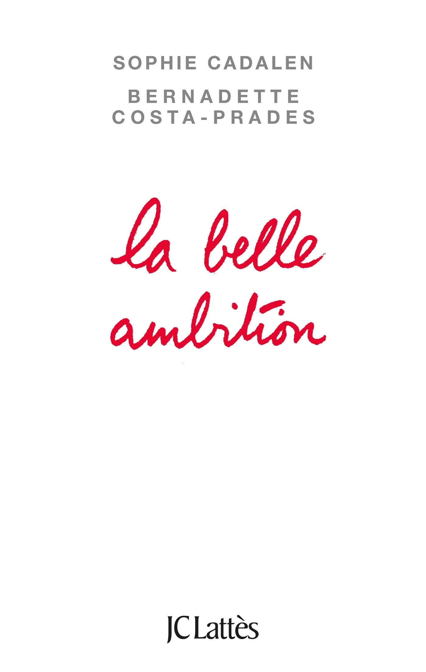 La belle ambition 9782709642590