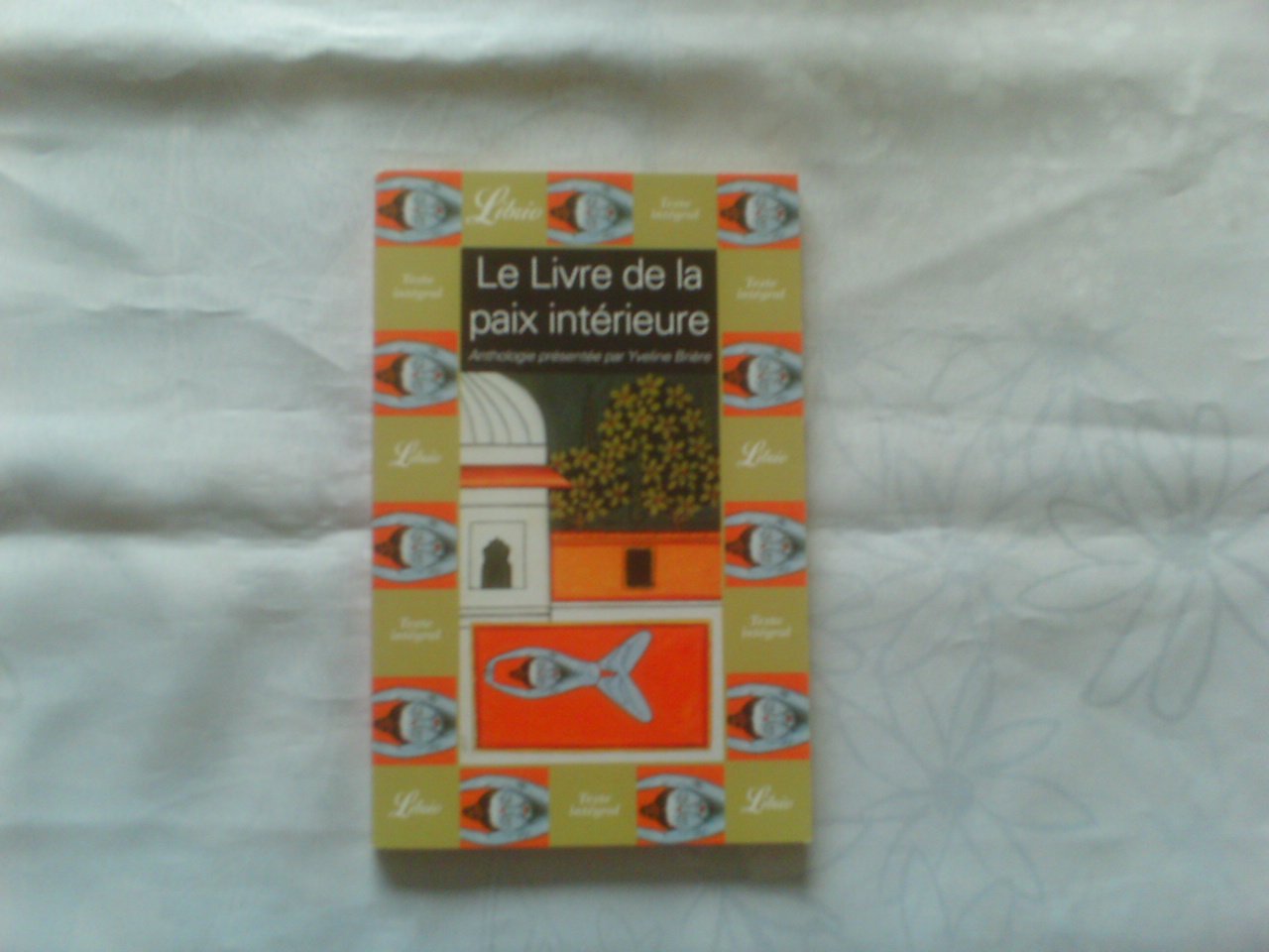 Le Livre de la paix intérieure 9782290315767