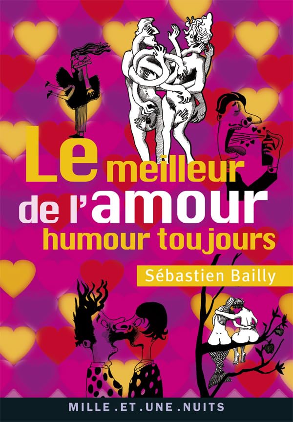 Le Meilleur de l'amour: Humour toujours 9782755501131