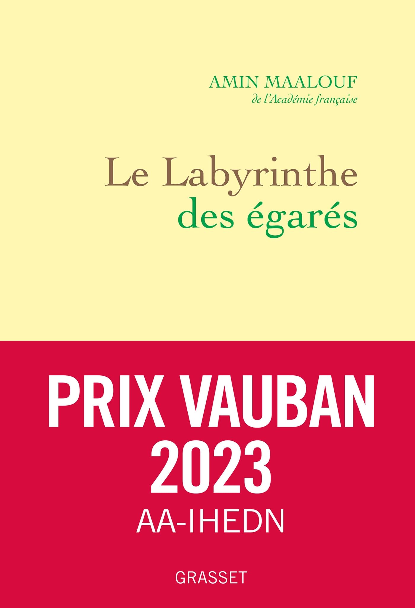 Le labyrinthe des égarés: L'Occident et ses adversaires 9782246830436