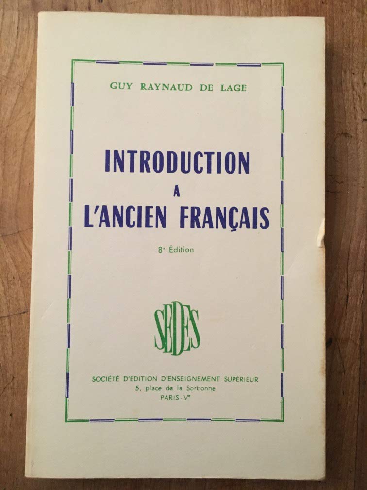 Introduction à l'ancien français 9782718117003