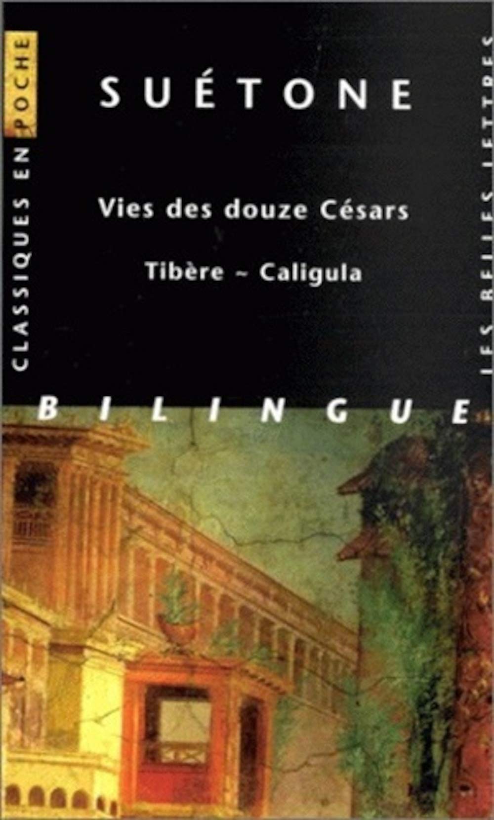Vies des douze Césars - Tibère ~ Caligula 9782251799537