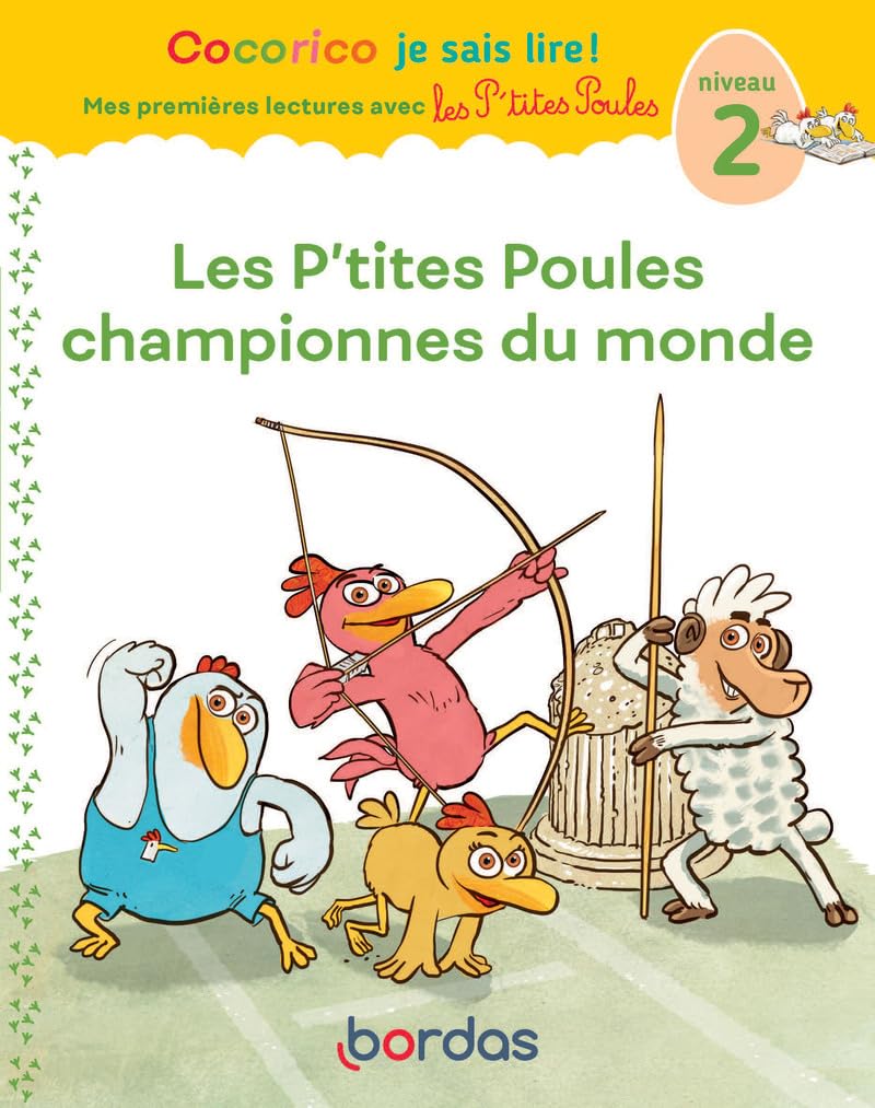 Cocorico Je sais lire ! premières lectures avec les P'tites Poules - Les P'tites Poules championnes du monde 9782047404294