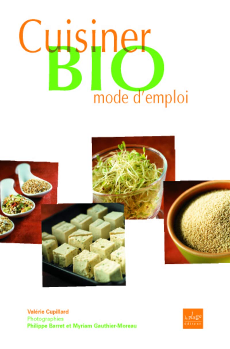 Cuisiner bio mode d'emploi 9782842211097