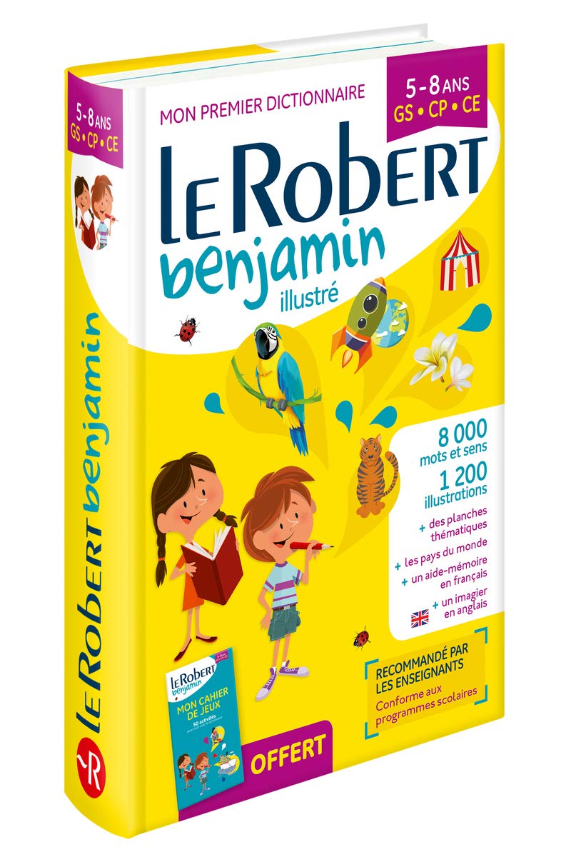 Dictionnaire Le Robert Benjamin - 5/8 ans - GS/CP/CE 9782321010654