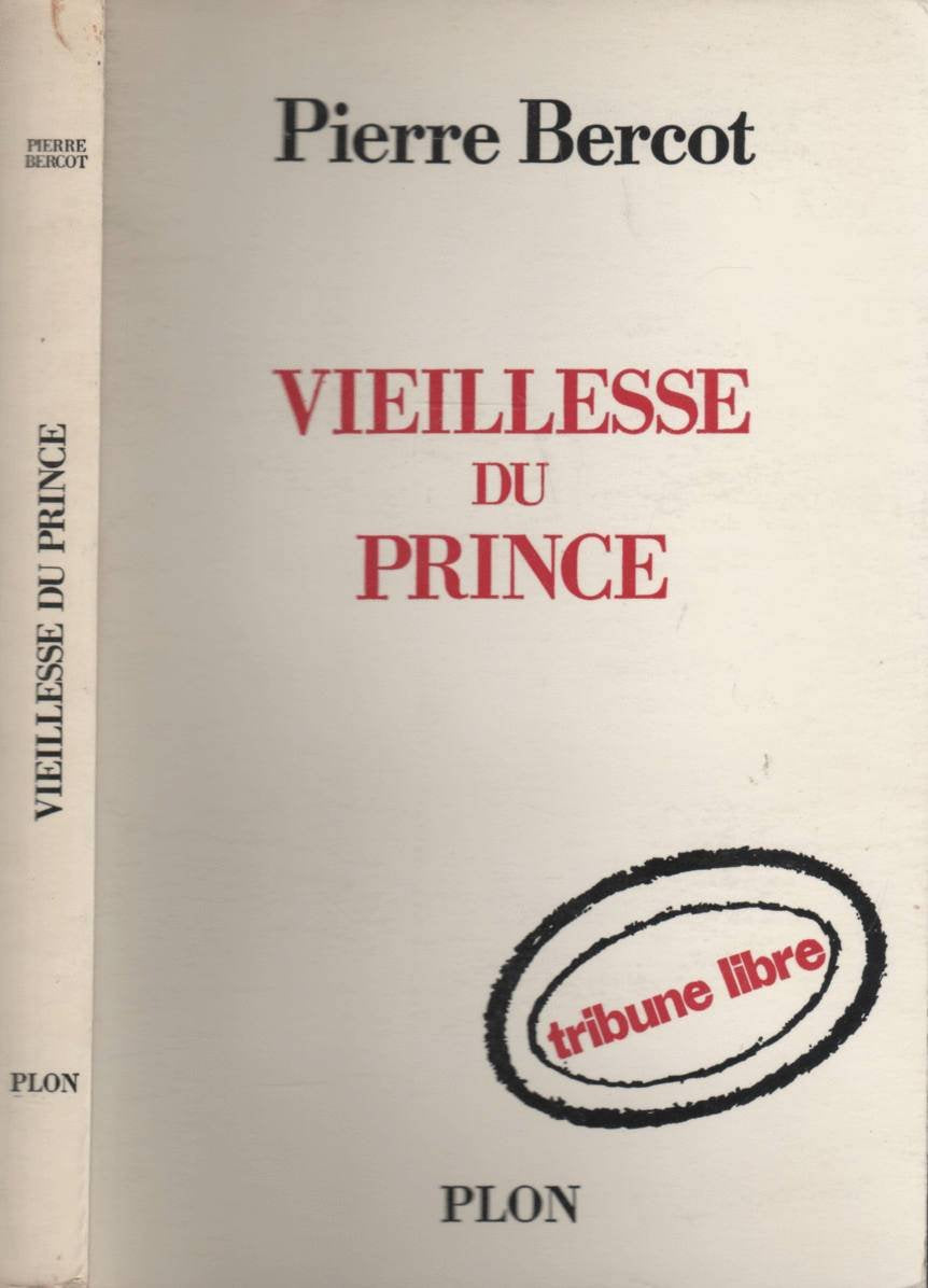 La vieillesse du prince, coll. tribune libre 